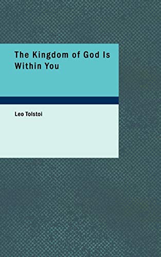 The Kingdom of God Is Within You von BiblioLife
